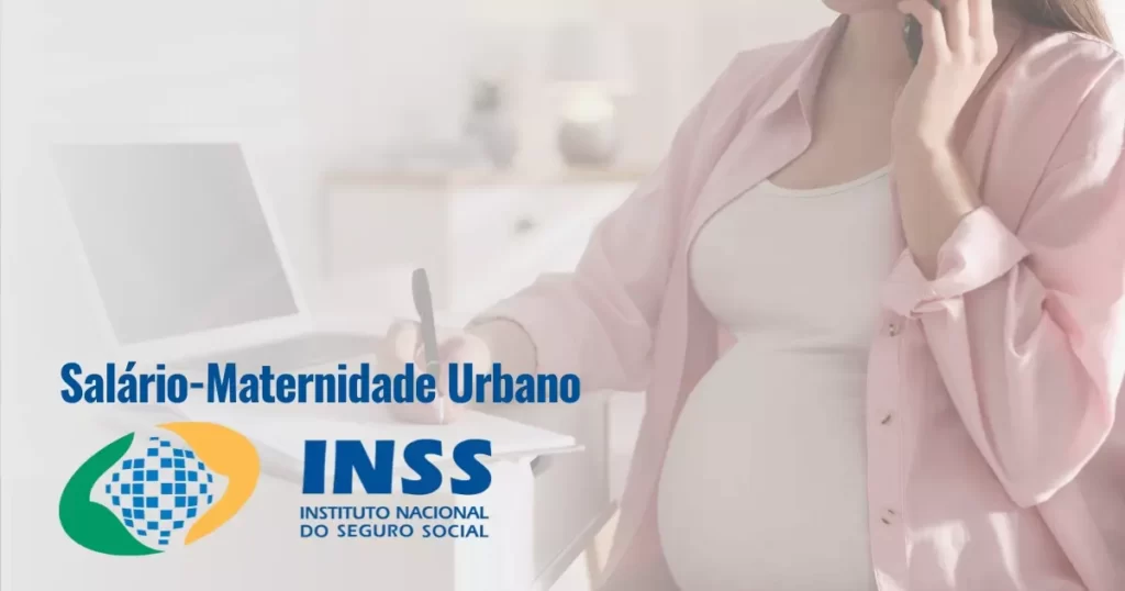 Salário-Maternidade Urbano